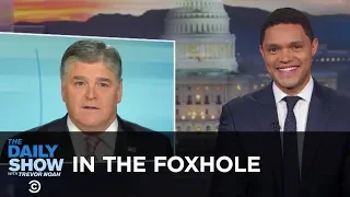 In The Foxhole The Daily Show